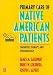 Primary Care of Native American Patients: Diagnosis, Therapy, and Epidemiology by  ISBN 0750699892
