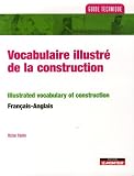 Revue Editions du Moniteur  / Vocabulaire illustré de la construction : Edition bilingue français-anglais