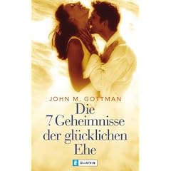 Die 7 Geheimnisse der gl�cklichen Ehe