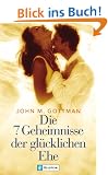 Die 7 Geheimnisse der gl�cklichen Ehe