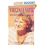 Virginia Satir: the Patterns of Her Magic
