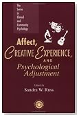 Affect, Creative Experience, And Psychological Adjustment (The Series in Clinical and Community Psychology)