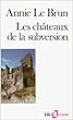 Les ch�teaux de la subversion
