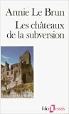 Les ch�teaux de la subversion