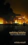 Watching Babylon: The War in Iraq and Global Visual Culture