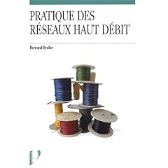 Pratique des reseaux a haut debit