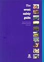 The Event Safety Guide: A Guide to Health, Safety and Welfare at Music and Similar Events (Guidance Booklets)