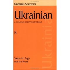 Ukrainian: A Comprehensive Grammar (Routledge Grammars)