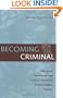 Becoming Criminal: Transversal Performance and Cultural Dissidence in Early Modern England