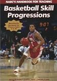 Sporting Goods : NABC's Handbook for Teaching Basketball Skill Progressions