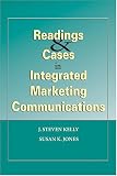 Readings & Cases in Integrated Marketing Communications