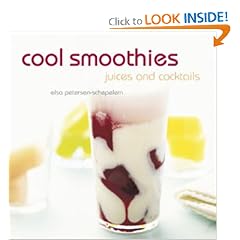 Cool Smoothies: Juices and Cocktails