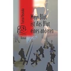 Mein Blut ist das Blut eines anderen