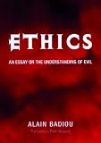 Ethics: An Essay on the Understanding of Evil (Wo es War)