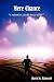 Image of Mere Chance: A Relentless, Deadly, Maze of Life