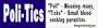 Poli-Tics, Poly many many, Tics small blood sucking parasites - funny bumper stickers (Medium 10x2.8 in.)