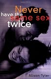 41CJdN3SxrL. SL160  Never Have the Same Sex Twice: A Guide For Couples