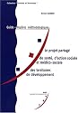 Le projet partag&eacute; de sant&eacute;, d'action sociale et m&eacute;dico-sociale des territoires de d&eacute;veloppement