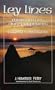 Ley Lines: Their Nature and Properties : A Dowser's Investigation