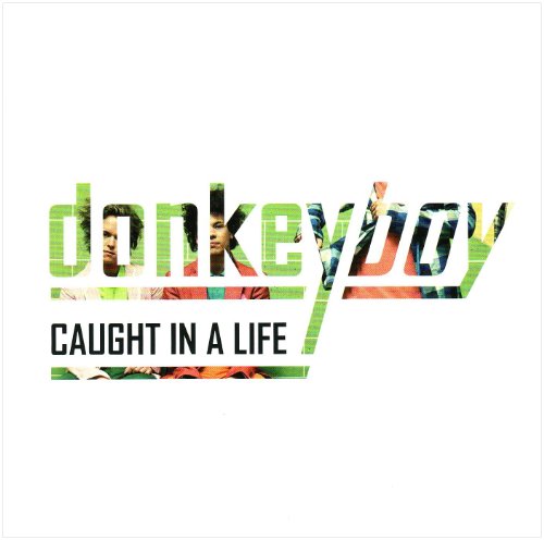 Donkeyboy - Caught in a life - Zortam Music