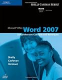 Microsoft Office Word 2007: Comprehensive Concepts and Techniques (Shelly Cashman Series), Gary-B.-Shelly,-Thomas-J.-Cashman,-Misty-E.-Vermaat, 1418843385