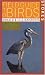 Stokes Field Guide to Birds: Eastern Region (Stokes Field Guides) by Donald Stokes, Lillian Stokes