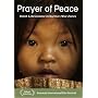 Prayer of Peace: Relief and Resistance in Burma's War Zones