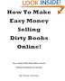 How To Make Easy Money Selling Dirty Books Online!