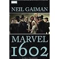 Neil Gaiman: Marvel 1602