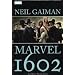 Neil Gaiman: Marvel 1602