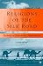 Religions of the Silk Road: Premodern Patterns of Globalization by Dr. Richard Foltz