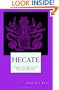 Hecate: Death, Transition and Spiritual Mastery (Second Edition)
