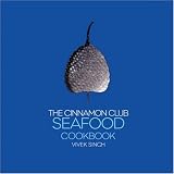 The Cinnamon Club Seafood Cookbook