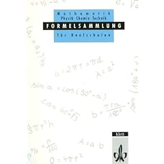 Formelsammlung f�r Realschulen: Mathematik, Physik, Chemie, Technik