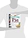 The Everything Pie Cookbook (Everything (Cooking))