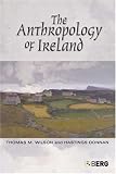 The Anthropology Of Ireland