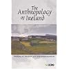 The Anthropology of Ireland
