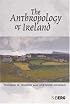 The Anthropology of Ireland