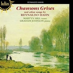 Hahn: Chansons Grises & other songs