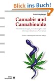 Cannabis und Cannabinoide: Pharmakologie, Toxikologie und therapeutisches Potenzial