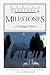 Milestones: A Bilingual Edition (European Poetry Classics)