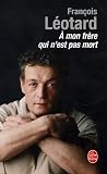 Revue livre de poche  / A mon frère qui n'est pas mort