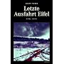 Letzte Ausfahrt Eifel