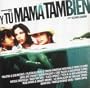 Y Tu Mam� Tambi�n [Soundtrack]