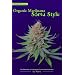 Medical and Religious Marijuana Cultivation