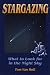 Stargazing: What to Look for in the Night Sky (Astronomy)