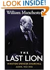 The Last Lion: Winston Spencer Churchill, Alone 1932-1940