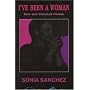 I've Been a Woman: New and Selected Poems