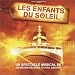 Les Enfants du soleil Les Enfants du soleil