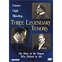 Three Legendary Tenors (Caruso, Gigli, Bjorling)